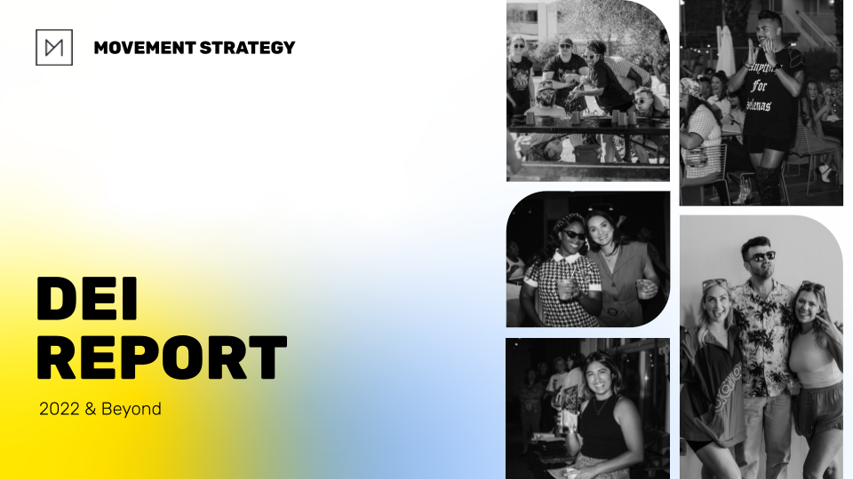 2022 Movement Strategy DEI & Culture Report